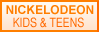 Nickelodean Kids & Teens